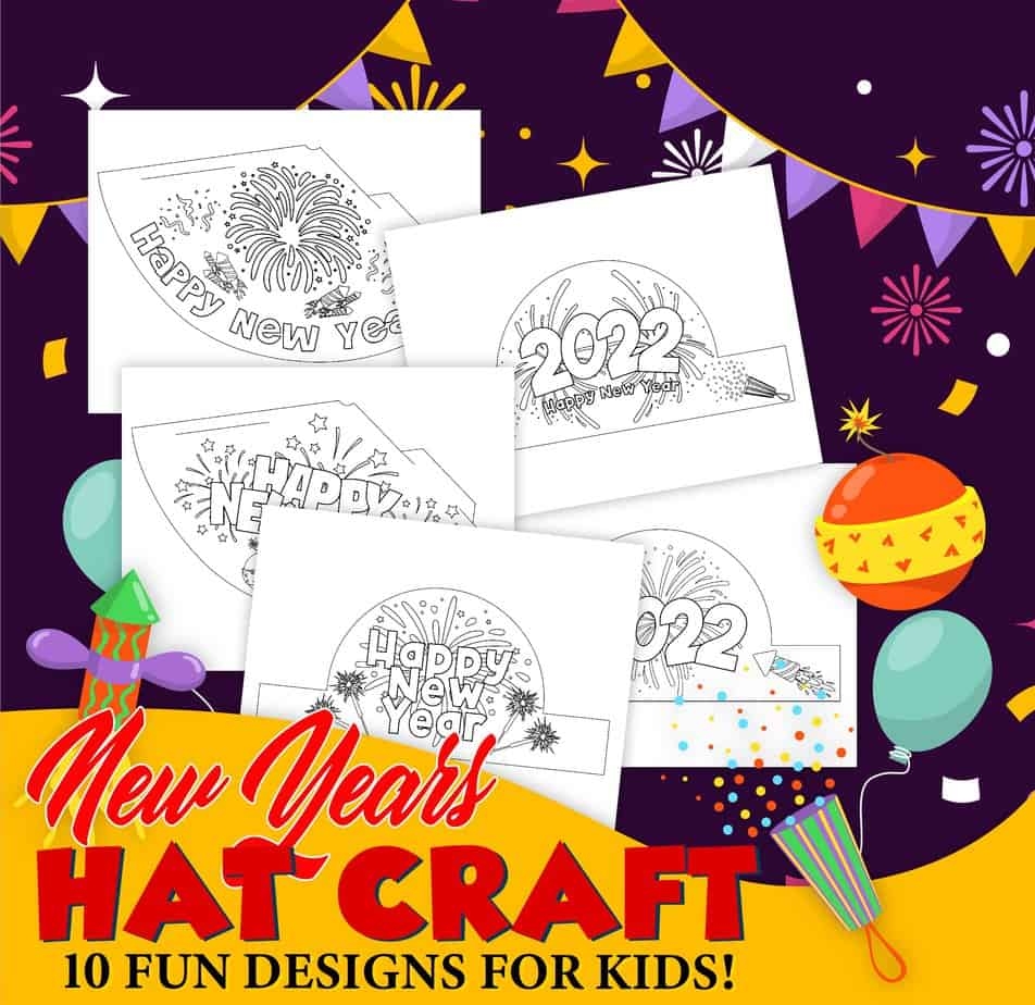 2022 New Year s Hats DIY 10 Printable Hat Templates Party Bright