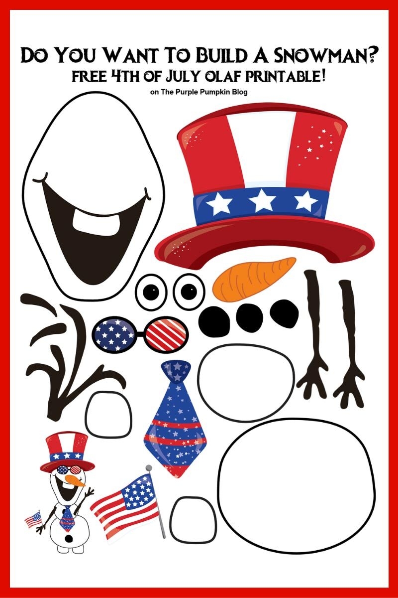 Free Printable Do You Want To Build 4th Of July Olaf 